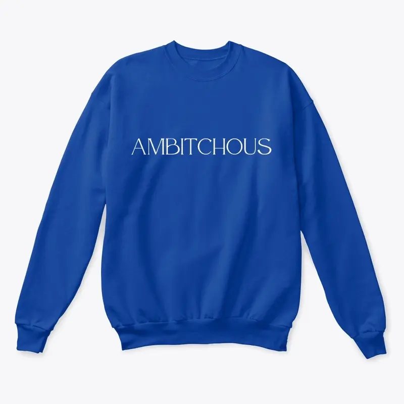 AMBITCHOUS - BLANC: Branded Gear