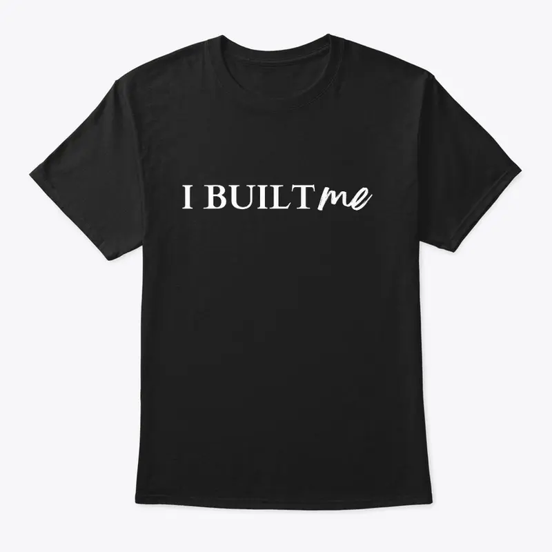 I Built Me Collection - White 