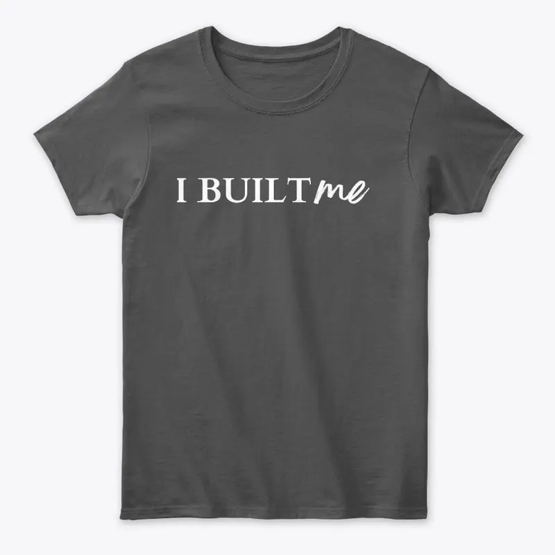 I Built Me Collection - White 