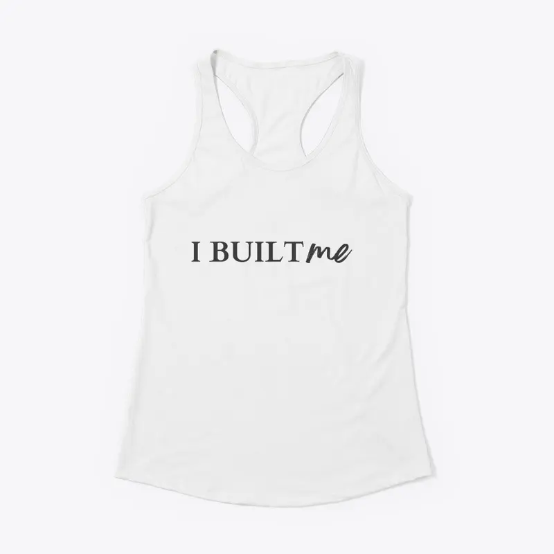 I Built Me Collection - Black